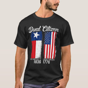 True Texan Dual Citizen Liebe Texas und Amerika T-Shirt