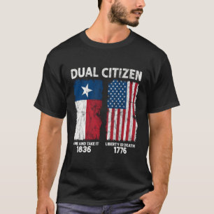 True Texan Dual Citizen Liebe Texas und Amerika T-Shirt
