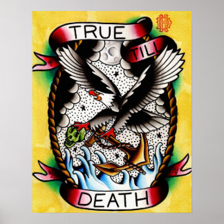 True Till Death Print Poster