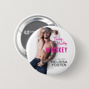Truly, Madly, Whiskey Button