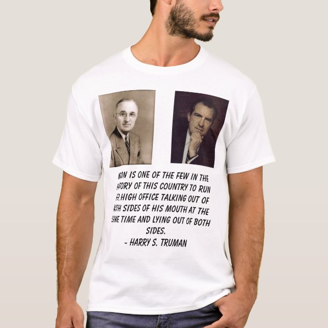 Truman, Nixon, Richard, Nixon ist eins von den T-Shirt (Vorderseite)