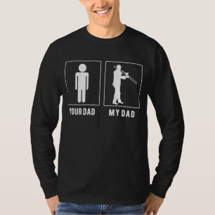 Trumbone Maestro: Meine Väter spielen Magie! T-Shirt