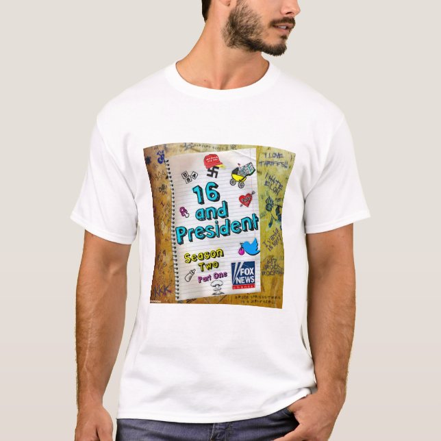 TRUMP "16 UND PRÄSIDENT" SHIRT (Vorderseite)