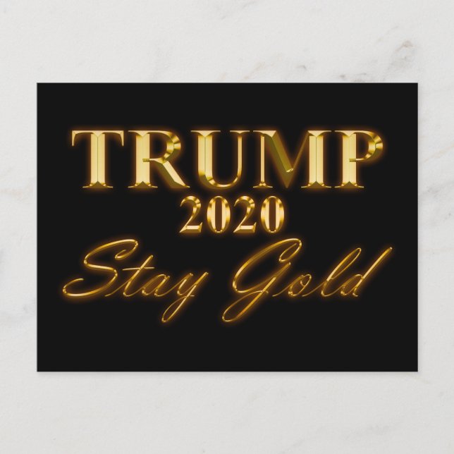 TRUMP 2020 - Bleibe Gold Postkarte (Vorderseite)