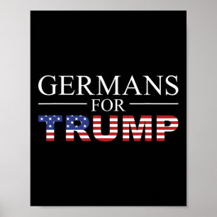 Trump 2020 - Deutsche für Trump - Wahlen 2024 Schw Poster