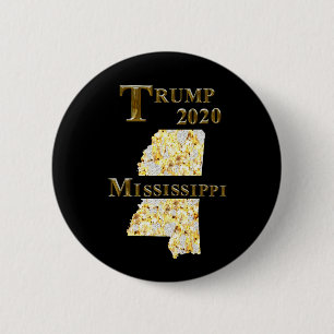 TRUMP 2020 MISSISSIPPI BUTTON