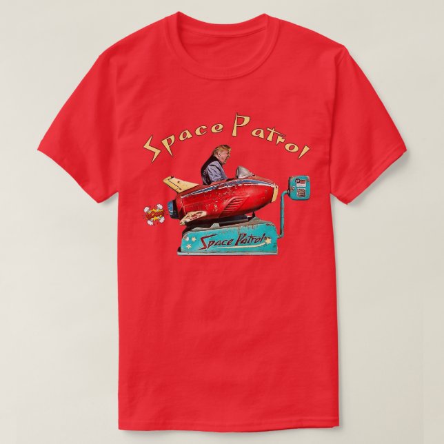 Trump 2020 oder Anti Trump Space Patrol T-Shirt (Design vorne)