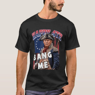 Trump 2024: 4. Juli Großer Bang Me Trump 4 T-Shirt