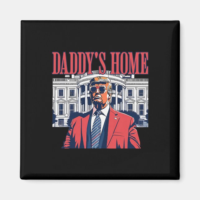 Trump 2024: Amerika Ck Daddys Zuhause Trump Magnet (Vorne)