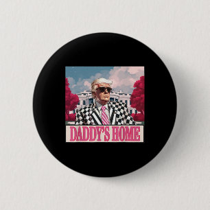 Trump 2024: Amerika Ck Daddys Zuhause Trump Pink Button