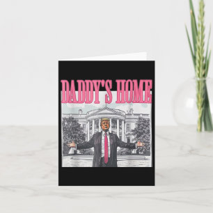 Trump 2024: Amerika Ck Daddys Zuhause Trump Pink Karte