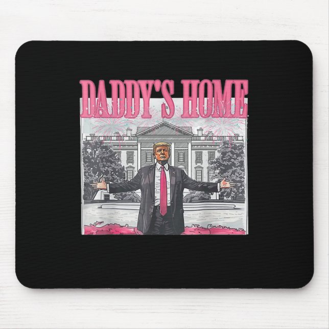 Trump 2024: Amerika Ck Daddys Zuhause Trump Pink Mousepad (Vorne)