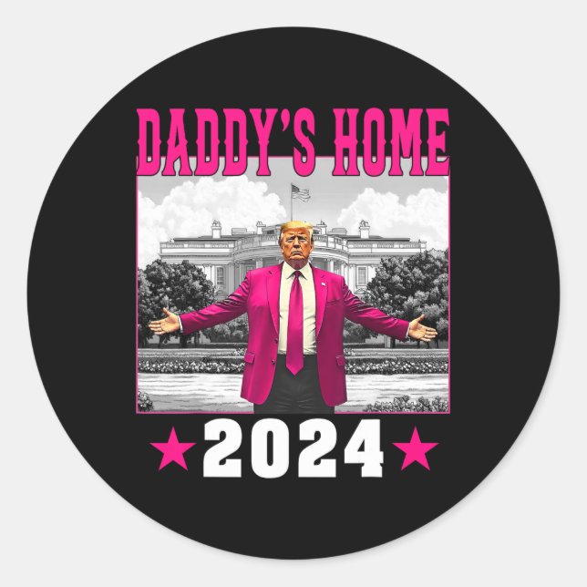 Trump 2024: Amerika Ck Daddys Zuhause Trump Pink Runder Aufkleber (Vorderseite)