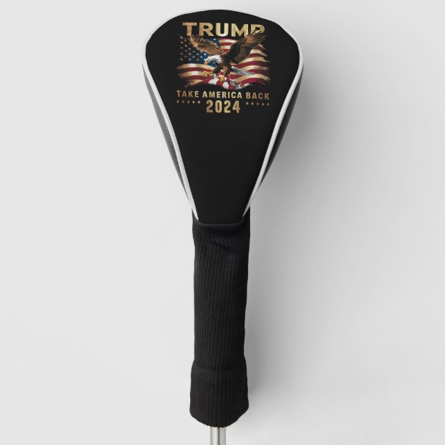 Trump 2024: Amerikas Fahne zurücknehmen Trump 2 Golf Headcover (Vorderseite)