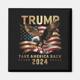 Trump 2024: Amerikas Fahne zurücknehmen Trump 2 Magnet