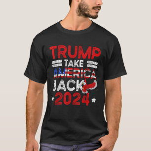 Trump 2024: Amerikas Fahne zurücknehmen Trump 4 T-Shirt