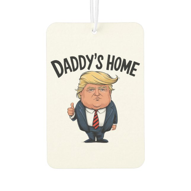 Trump 2024 bringt Amerika zurück auf Daddys Zuhaus Autolufterfrischer (Rückseite)