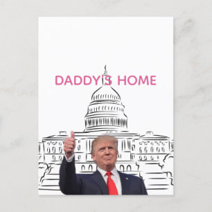 Trump 2024 bringt Amerika zurück auf Daddys Zuhaus Postkarte