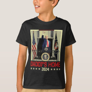 Trump 2024 bringt Amerika zurück auf Daddys Zuhaus T-Shirt