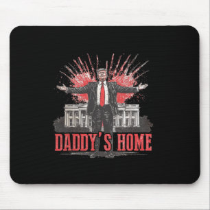 Trump 2024 bringt Amerika zurück zu Daddys Zuhause Mousepad