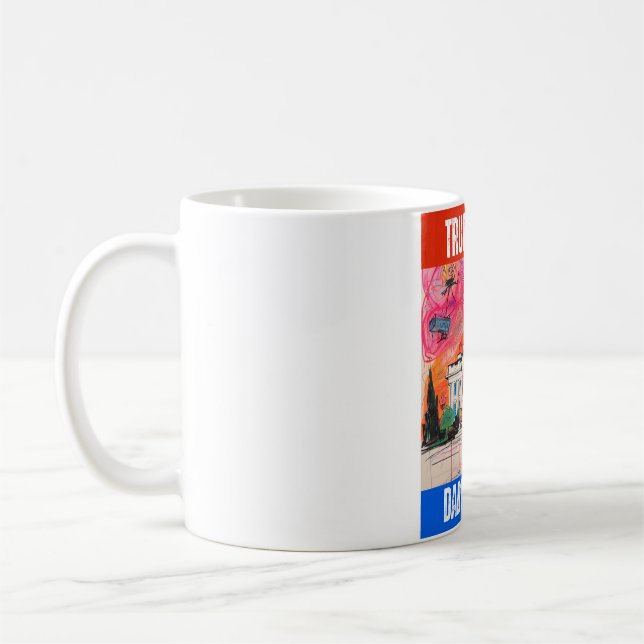 TRUMP 2024 DADDY'S ZUHAUSE KAFFEETASSE (Links)