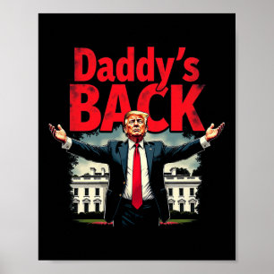 Trump 2024 Daddys Zuhause Nimm America Byck Patrio Poster
