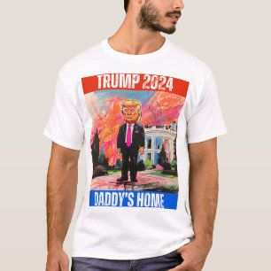 TRUMP 2024 DADDY'S ZUHAUSE T-Shirt