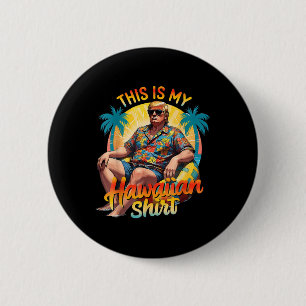 Trump 2024 Dieses hawaiianische Shirt Luau Kostüm  Button