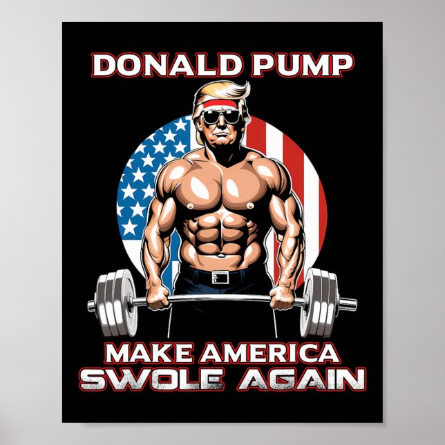 Trump 2024 Donald Pump macht Amerika wieder zum Sc Poster (Vorne)