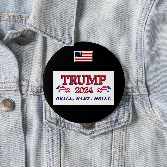 Trump 2024 Drill Baby Drill Button (Beispiel)