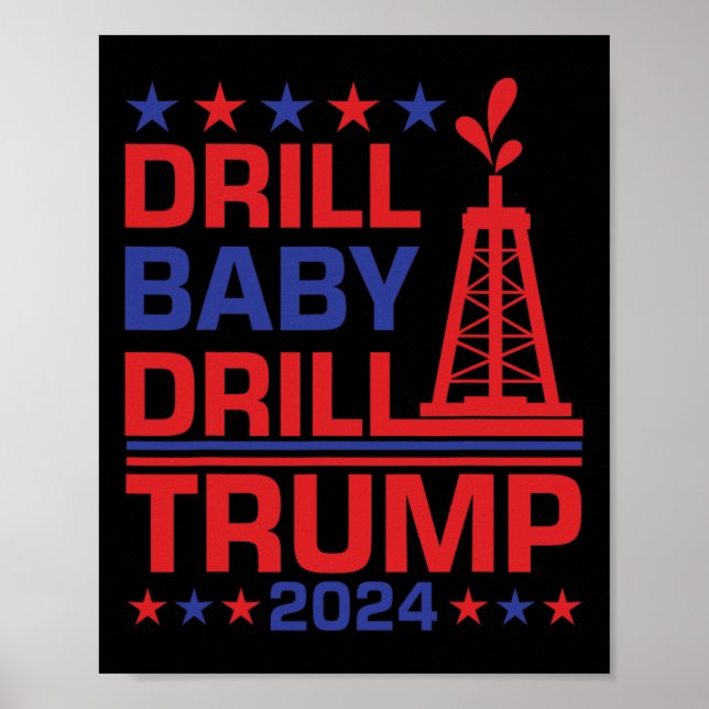 Trump 2024 Drill By3  Poster (Vorne)