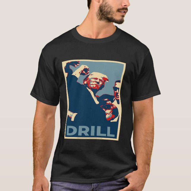 Trump 2024 Drill Poster Design T Shirt (Vorderseite)
