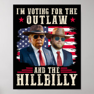Trump 2024 Flagge Außergesetzlicher Hinterwäldler Poster