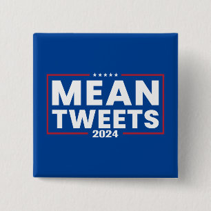 Trump 2024 Gemein Tweete Wahlen Button
