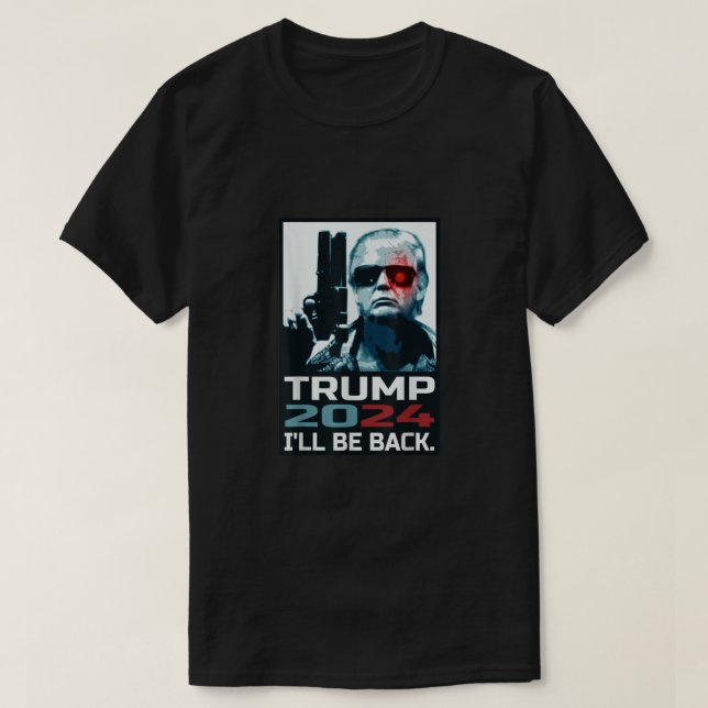 Trump 2024 I 39 wird wieder gewählt Donald Trump 2 T-Shirt (Design vorne)