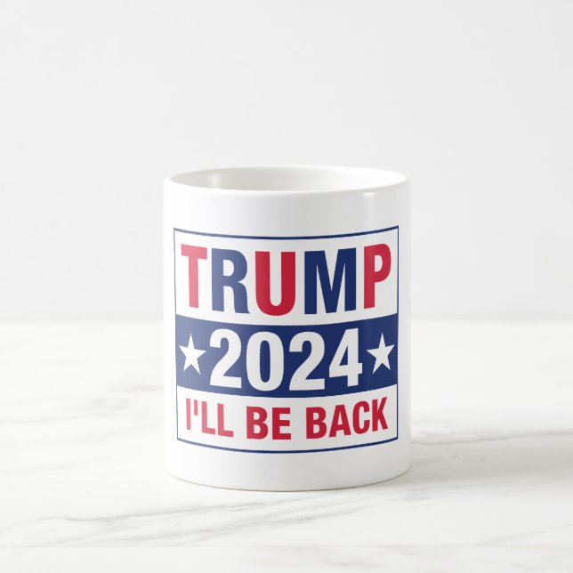 Trump 2024 Ich bin wieder da Kaffeetasse (Mittel)