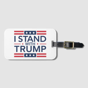 Trump 2024 Ich stehe mit Trump Unterstützer Präsid Gepäckanhänger