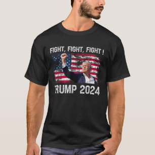 Trump 2024 Kämpfe Kämpfe Kämpfe - Trump Präsident  T-Shirt