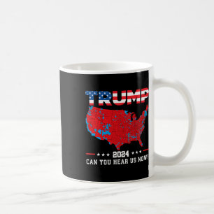 Trump 2024 kann man uns jetzt die Karte von 2024-W Kaffeetasse
