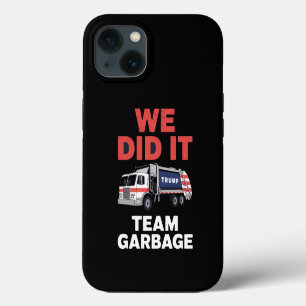 Trump 2024 LKW Müll Wir Haben Es Geschafft Team Mü iPhone 13 Hülle
