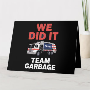Trump 2024 LKW Müll Wir Haben Es Geschafft Team Mü Karte