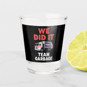 Trump 2024 LKW Müll Wir Haben Es Geschafft Team Mü Schnapsglas