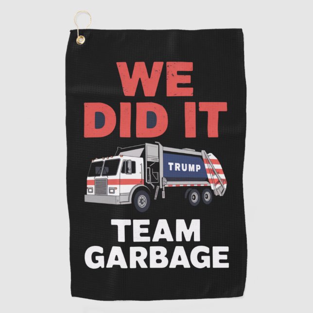 Trump 2024 LKW Müll Wir haben Team Garbage Golfhandtuch (Vorderseite)