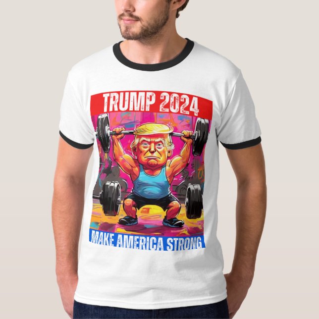 TRUMP 2024 MACHT AMERIKA STARK T-Shirt (Vorderseite)