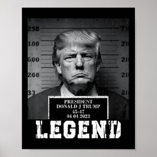 Trump 2024 Mugshot Präsident Legend Poster