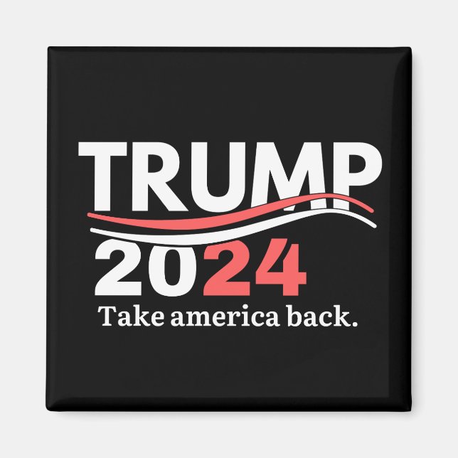 Trump 2024, nehmen Sie Amerika zurück JOE nicht me Magnet (Vorne)
