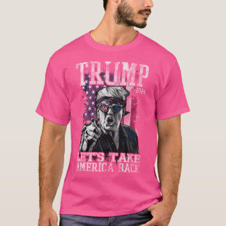 Trump - 2024 - Nehmen wir Amerika zurück T-Shirt