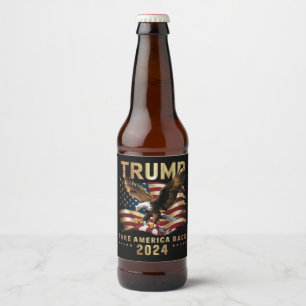 Trump 2024 Nimm Amerika zurück Amerikanische Flagg Bierflaschenetikett