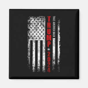 Trump 2024 Nimm Amerika zurück Amerikanische Flagg Magnet