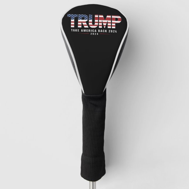 Trump 2024 nimmt Amerika 2024 zurück Golf Headcover (Vorderseite)